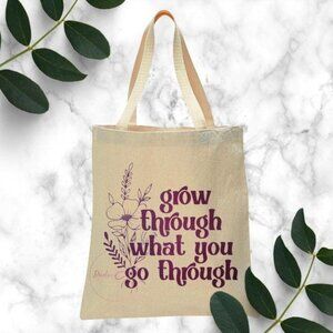Grow Through What You Go Through Reusable Canvas Tote - Natural